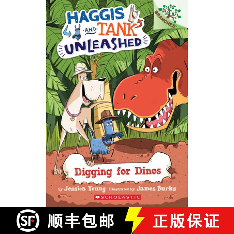 Digging for Dinos: A Branches Book (Haggis and Tank Unleashed #2): Volume 2 [9780545818889]