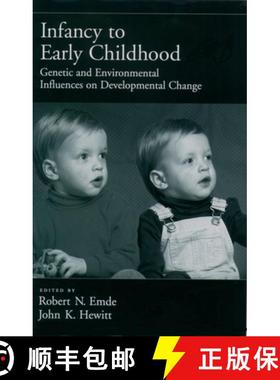 【3-4周达】Infancy to Early Childhood: Genetic and Environmental Influences on Developmental Change [9780195130126]