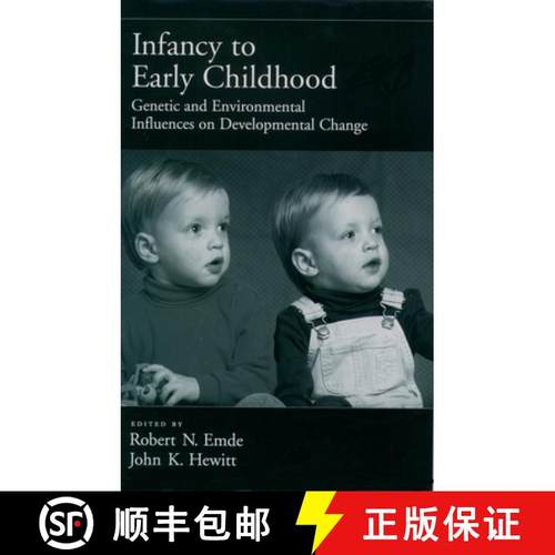 【3-4周达】Infancy to Early Childhood: Genetic and Environmental Influences on Developmental Change [9780195130126]