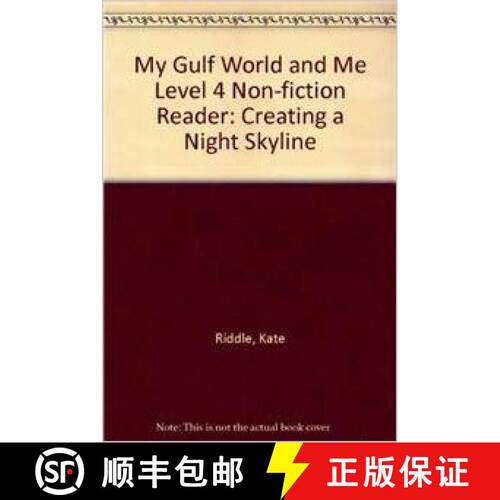 【3-4周达】My Gulf World and Me Level 4 non-fiction reader: Creating a night skyline [9780435135287]