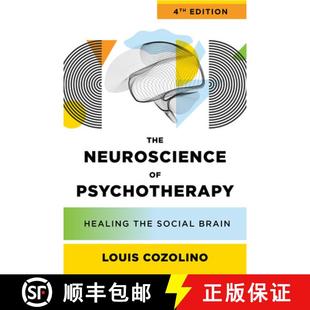 【3-4周达】The Neuroscience of Psychotherapy: Healing the Social Brain (Fourth Edition) [9781324053170]