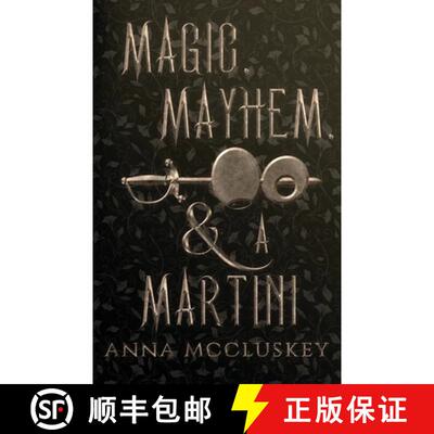 【3-4周达】Magic, Mayhem, & A Martini: A Quirky Paranormal Comedy [9781734948523]