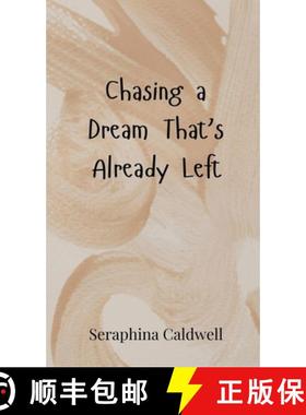 预订 Chasing a Dream That's Already Left [9783690852548]