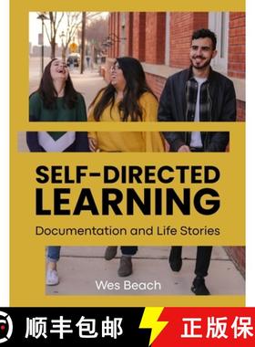 预订 Self-Directed Learning: Documentation and Life Stories [9780692407615]