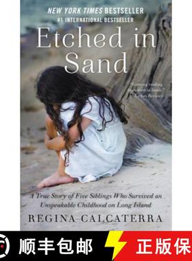 【3-4周达】Etched in Sand: A True Story of Five Siblings Who Survived an Unspeakable Childhood on Lon... [9780062218834]