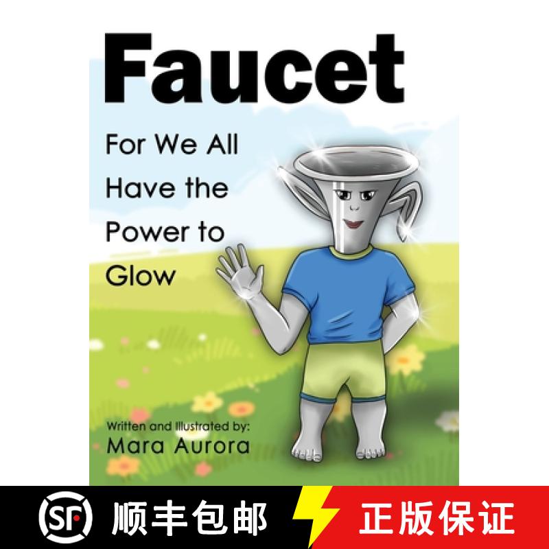 【2-3周达】Faucet: For We All Have the Power to Glow [9798894197319]