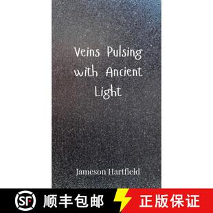 Veins Pulsing with Light 4周达 Ancient 9783690800372