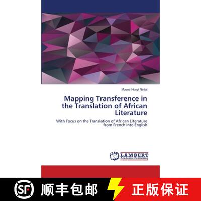 预订 Mapping Transference in the Translation of African Literature [9786200308689]