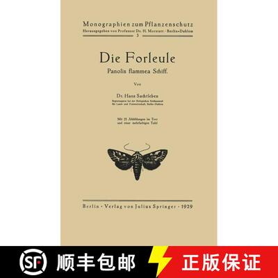 【3-4周达】Die Forleule: Panolis flammea Schiff [9783642890918]