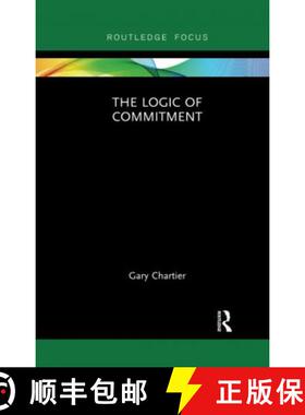 【3-4周达】THE LOGIC OF COMMITMENT, CHARTIER [9780367607340]