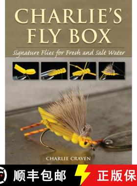 【3-4周达】Charlie's Fly Box : Signature Flies for Fresh and Salt Water [9780811719650]