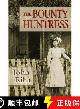 【3-4周达】The Bounty Huntress: There's always a price to pay. [9780991157938]
