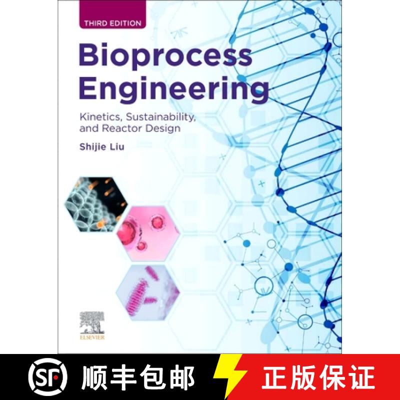 【3-4周达】Bioprocess Engineering: Kinetics, Sustainability, and Reactor Design [9780128210123]
