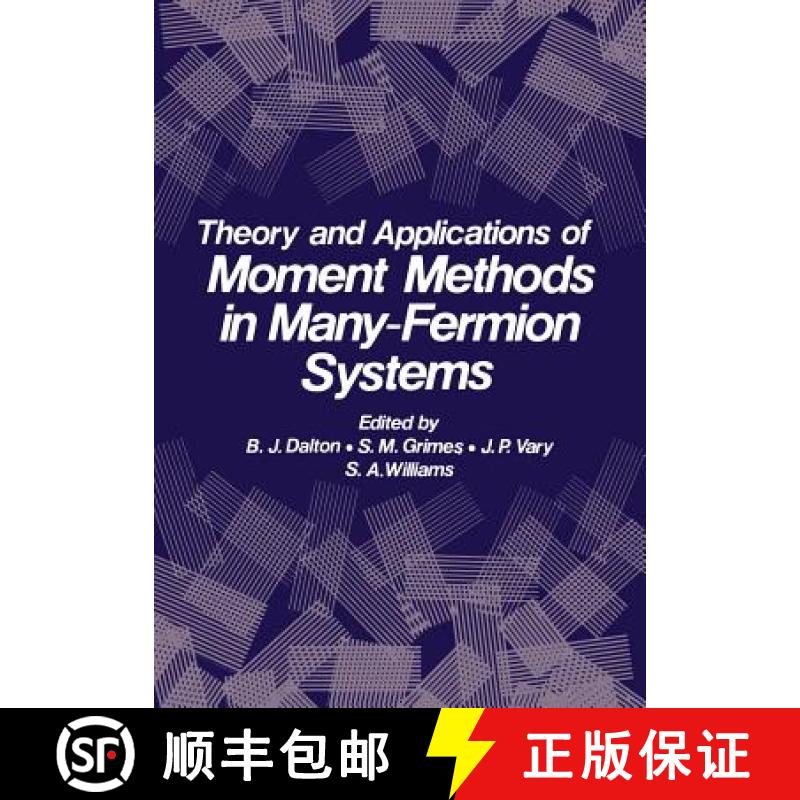 【3-4周达】Theory and Applications of Moment Methods in Many-Fermion Systems [9781461331223]