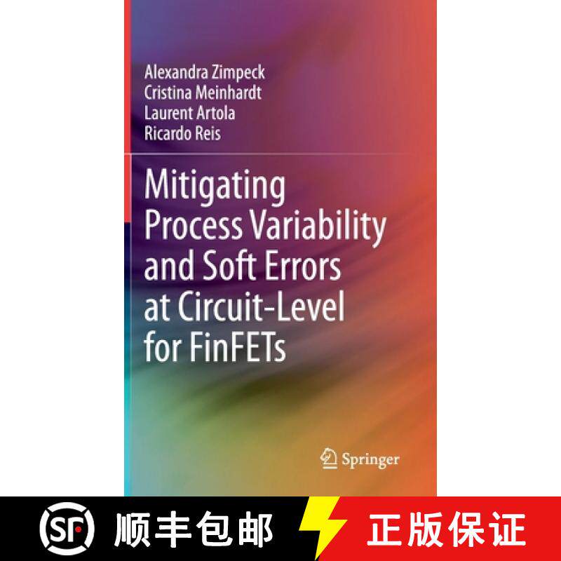 【3-4周达】Mitigating Process Variability and Soft Errors at Circuit-Level for Finfets [9783030683672]