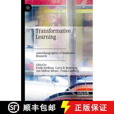 【3-4周达】Transformative Learning: Autoethnographies of Qualitative Research Participants [9783031204388]