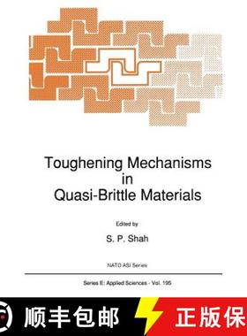 【3-4周达】Toughening Mechanisms in Quasi-Brittle Materials [9789401054980]