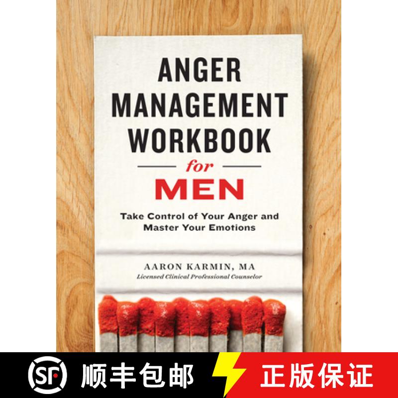 【3-4周达】Anger Management Workbook for Men: Take Control of Your Anger and Master Your Emotions [9781623157302]