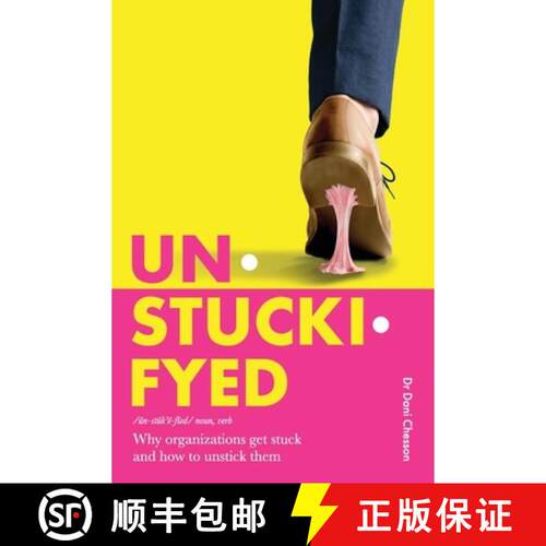 【3-4周达】Unstuckifyed: Why organizations get stuck and how to unstick them [9781067287511]