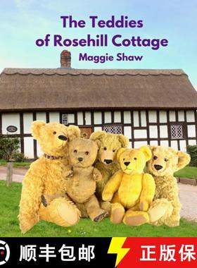 【3-4周达】The Teddies of Rosehill Cottage [9781739780111]