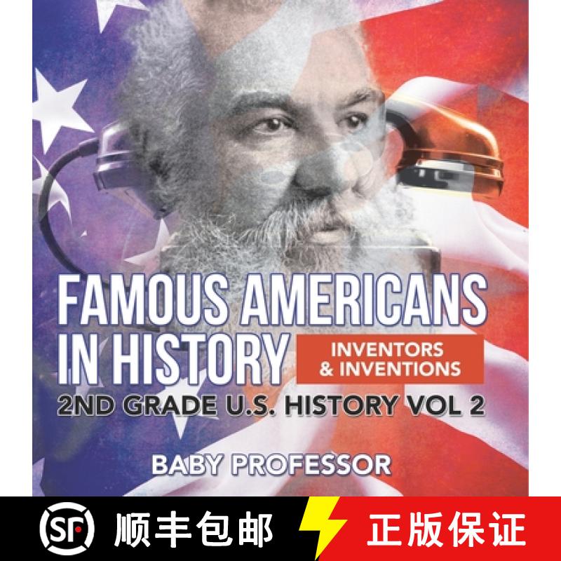 【3-4周达】Famous Americans in History | Inventors & Inventions | 2nd Grade U.S. History Vol 2 [9798869449283]