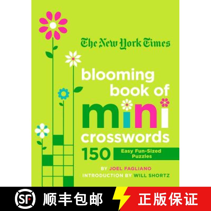 【3-4周达】The New York Times Blooming Book of Mini Crosswords: 150 Easy Fun-Sized Puzzles [9781250253132]