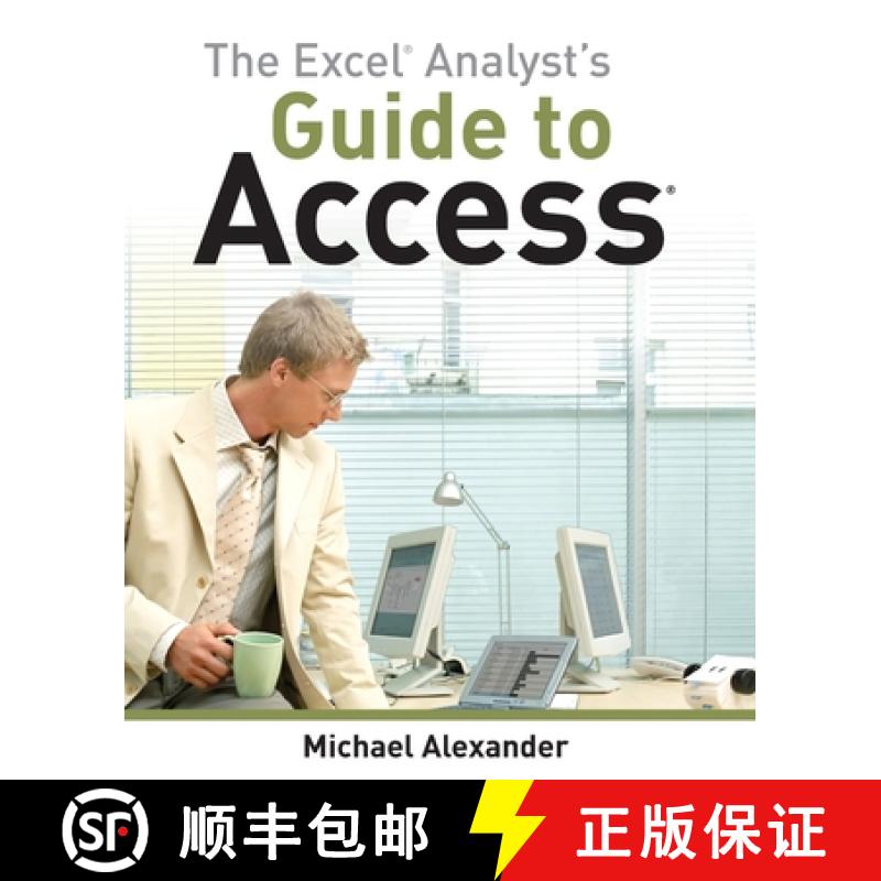 【3-4周达】The Excel Analyst'S Guide To Access [Wiley计算机] [9780470567012]