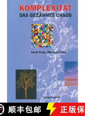 【3-4周达】Komplexität -- Das Gezähmte Chaos [9783034863759]