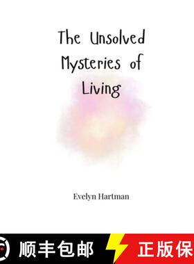【3-4周达】The Unsolved Mysteries of Living [9781805664451]