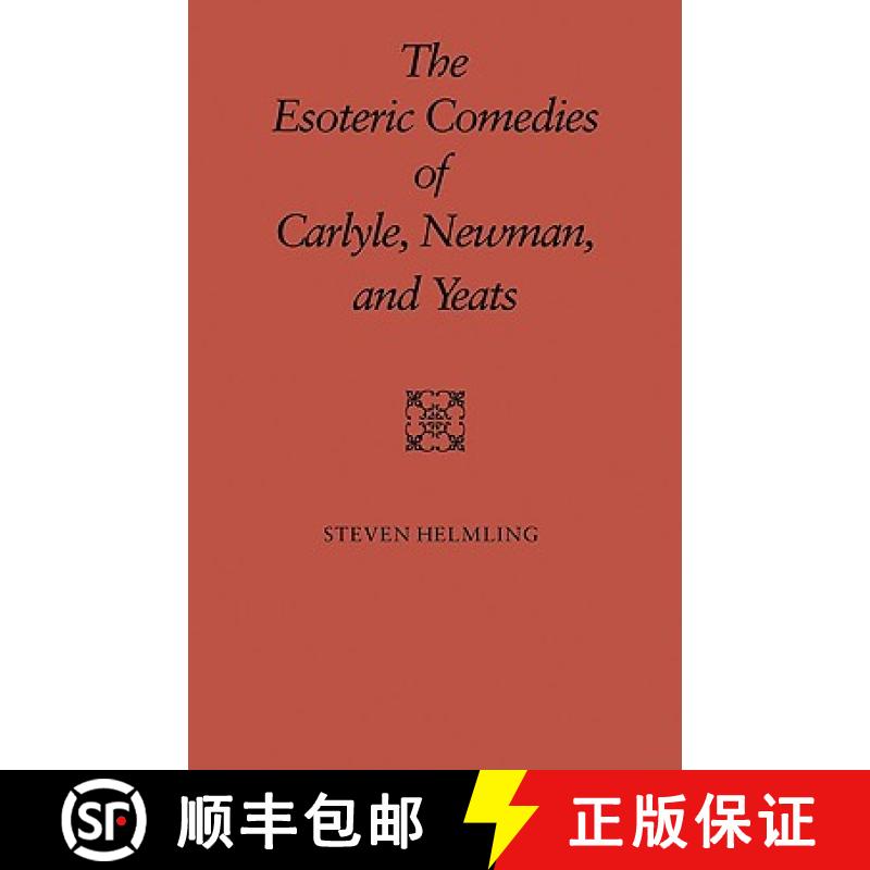 【3-4周达】The Esoteric Comedies of Carlyle, Newman, and Yeats [9780521109697]