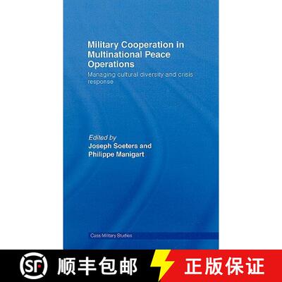 【3-4周达】Military Cooperation in Multinational Peace Operations : Managing Cultural Diversity and C... [9780415445894]