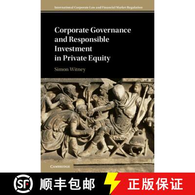 预订 精装 Corporate Governance and Responsible Investment in Private Equity [9781108485883]