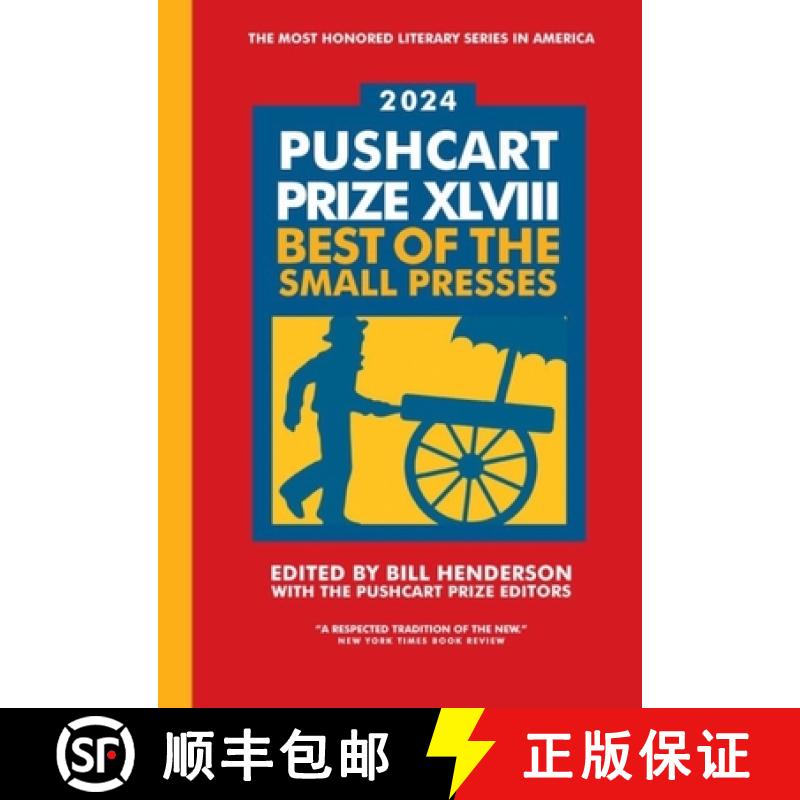 【3-4周达】The Pushcart Prize XLVIII: Best of the Small Presses 2024 Edition [9798985469721]