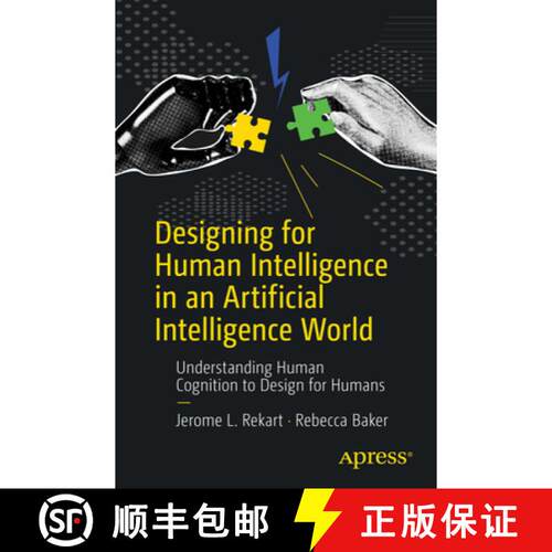 【3-4周达】Designing for Human Intelligence in an Artificial Intelligence World : Understanding Human... [9798868814174]