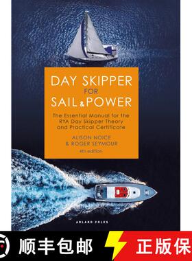 【3-4周达】Day Skipper for Sail and Power: The Essential Manual for the RYA Day Skipper Theory and Pr... [9781399402828]