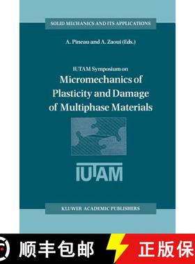 【3-4周达】IUTAM Symposium on Micromechanics of Plasticity and Damage of Multiphase Materials: Procee... [9789401072854]