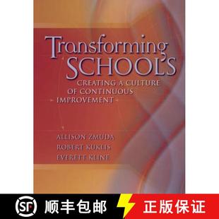 【3-4周达】Transforming Schools: Creating a Culture of Continuous Improvement [9780871208453]