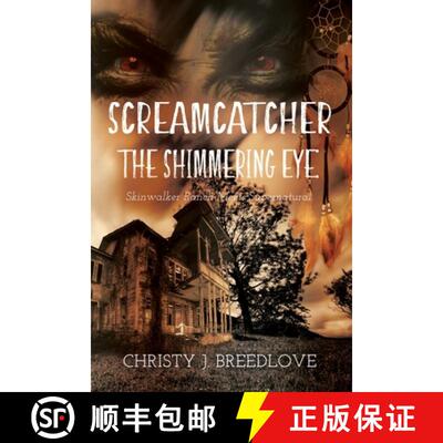 【3-4周达】Screamcatcher: The Shimmering Eye [9781680469400]