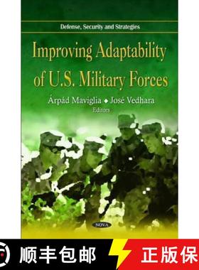 【3-4周达】Improving Adaptability of U.S. Military Forces [9781614709510]
