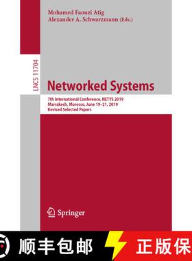 【3-4周达】Networked Systems : 7th International Conference, NETYS 2019, Marrakech, Morocco, June 19-... [9783030312763]