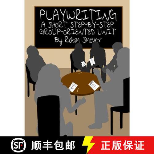 【3-4周达】Playwriting: A Short Step-by-Step Group-Oriented Unit [9781300733133]