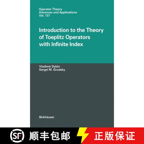 【3-4周达】Introduction to the Theory of Toeplitz Operators with Infinite Index [9783034894760]