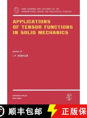【3-4周达】Applications of Tensor Functions in Solid Mechanics [9783211819753]