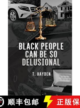 【3-4周达】Black People Can Be So Delusional [9781480991415]
