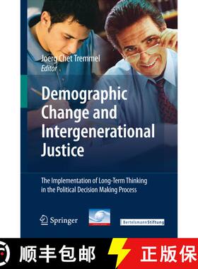 【3-4周达】Demographic Change and Intergenerational Justice : The Implementation of Long-Term Thinkin... [9783642095832]