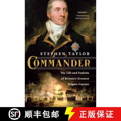 【3-4周达】Commander – The Life and Exploits of Britain′s Greatest Frigate Captain [9780393347067]