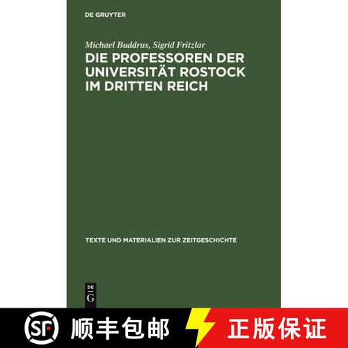 【3-4周达】精装 Die Professoren der Universität Rostock im Dritten Reich：Ein biographisches Lexikon [9783598117756]