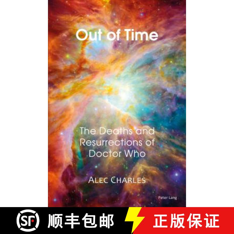【2-3周达】Out of Time : The Deaths and Resurrections of Doctor Who [9783034319416]
