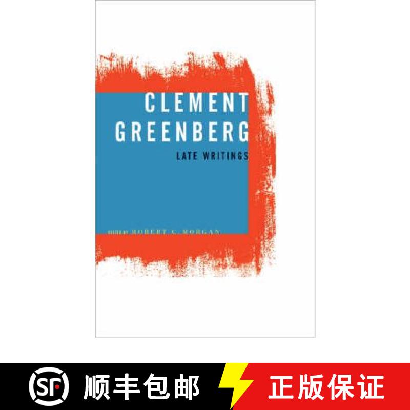 【3-4周达】Clement Greenberg, Late Writings [9780816639380]