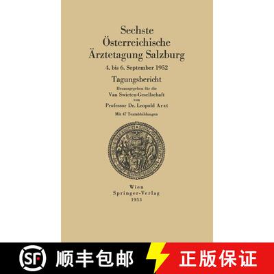【3-4周达】Sechste OEsterreichische AErztetagung Salzburg, 4. Bis 6. September 1952 [9783211803103]